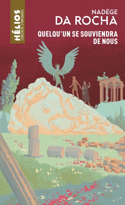 Nadège Da Rocha et la mythologie revisitée, revigorée, avec Quelqu'un se souviendra de nous.